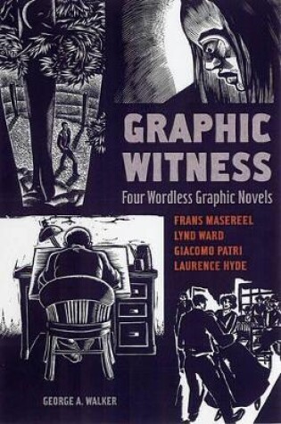 Cover of Graphic Witness: Four Wordless Graphic Novels