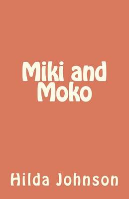 Book cover for Miki and Moko