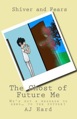 Book cover for The Ghost of Future Me