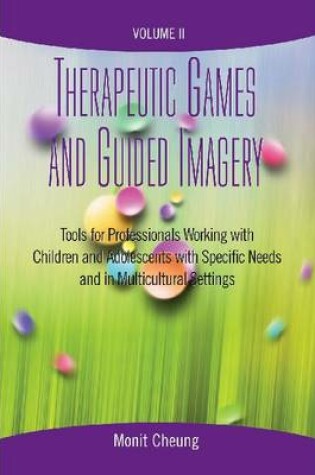 Cover of Therapeutic Games and Guided Imagery