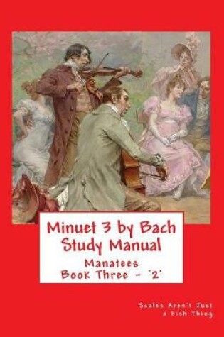 Cover of Minuet 3 by Bach Study Manual