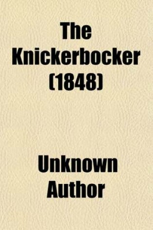 Cover of Knickerbocker, Or, New-York Monthly Magazine (Volume 31)