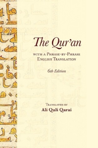 Cover of The Qur'an With a Phrase-by-Phrase English Translation