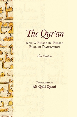 Book cover for The Qur'an With a Phrase-by-Phrase English Translation