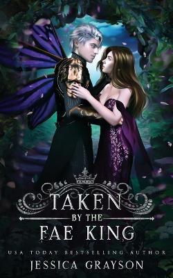 Book cover for Taken by the Fae King