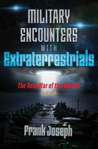Cover of Military Encounters with Extraterrestrials