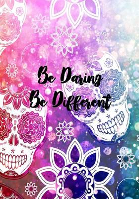 Book cover for Be Daring. Be Different.