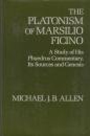 Cover of Platonism of Marsilio Ficino