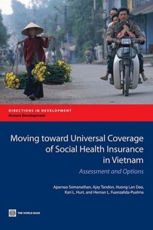 Cover of Moving toward universal coverage of social health insurance in Vietnam