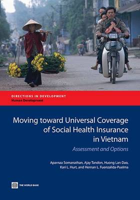 Cover of Moving toward universal coverage of social health insurance in Vietnam