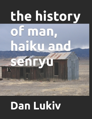 Book cover for The history of man, haiku and senryu