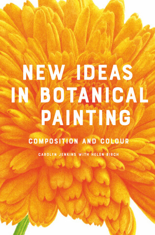 Cover of New Ideas in Botanical Painting