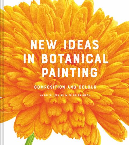 Book cover for New Ideas in Botanical Painting