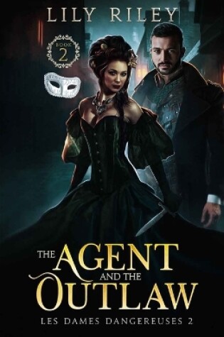 Cover of The Agent and the Outlaw
