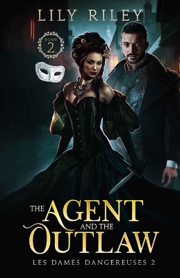 Cover of The Agent and the Outlaw