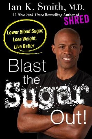 Cover of Blast the Sugar Out!