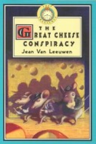 Cover of The Great Cheese Conspiracy