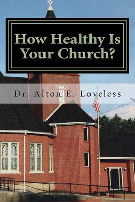 Book cover for How Healthy Is Your Church?