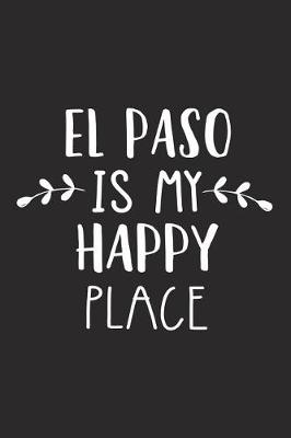 Book cover for El Paso Is My Happy Place