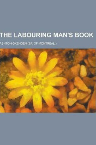 Cover of The Labouring Man's Book