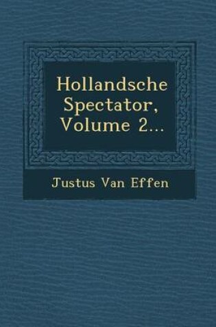 Cover of Hollandsche Spectator, Volume 2...