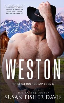 Book cover for Weston Men of Clifton, Montana Book 33