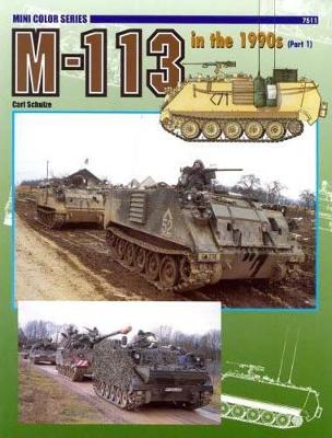 Book cover for 7511: M-113 in the 1990s (Part 1)