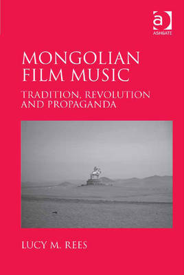 Book cover for Mongolian Film Music