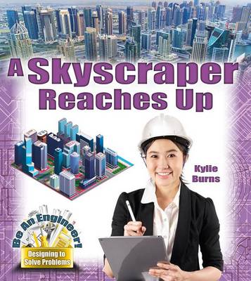 Book cover for A Skyscraper Reaches Up