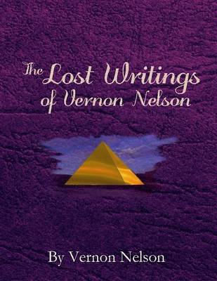 Book cover for The Lost Writings of Vernon Nelson