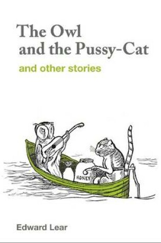 Cover of The Owl and the Pussy-cat and Other Stories