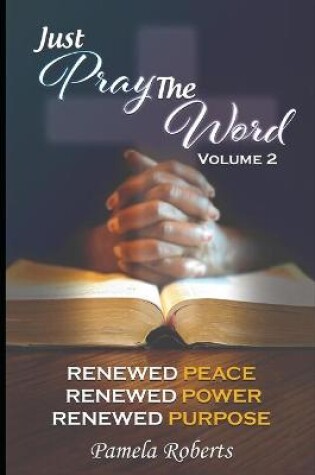 Cover of Just Pray The Word Volume 2