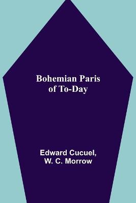 Book cover for Bohemian Paris of To-day