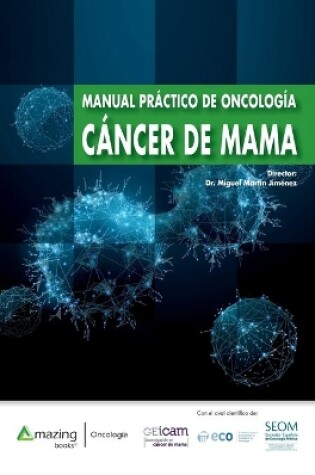 Cover of Manual Pr�ctico de Oncolog�a - C�ncer de Mama