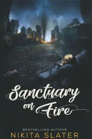 Cover of Sanctuary on Fire