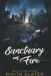 Book cover for Sanctuary on Fire
