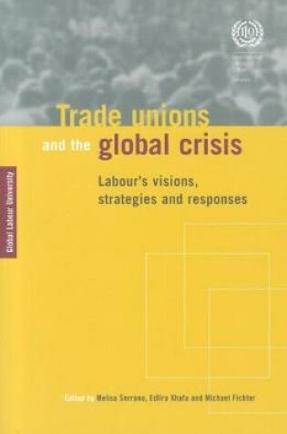 Cover of Trade Unions and the Global Crisis