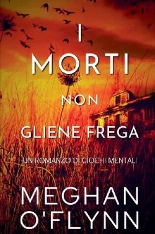 Cover of I Morti Non Gliene Frega