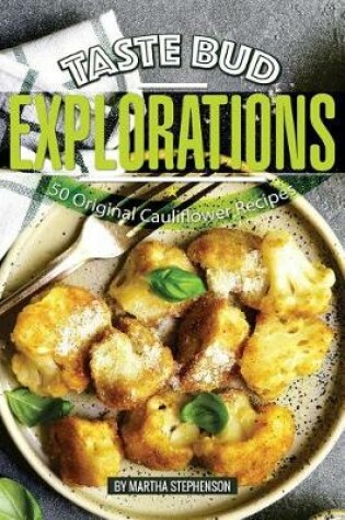 Cover of Taste Bud Explorations