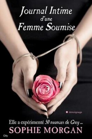 Cover of Journal Intime D'Une Femme Soumise