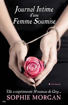 Book cover for Journal Intime D'Une Femme Soumise