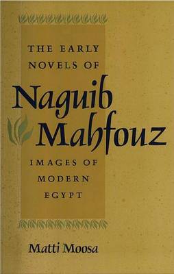 Book cover for The Early Novels of Naguib Mahfouz