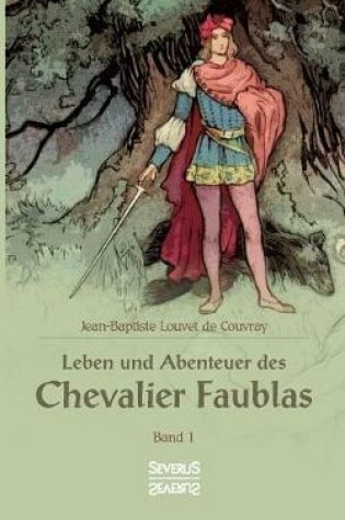 Cover of Leben und Abenteuer des Chevalier Faublas