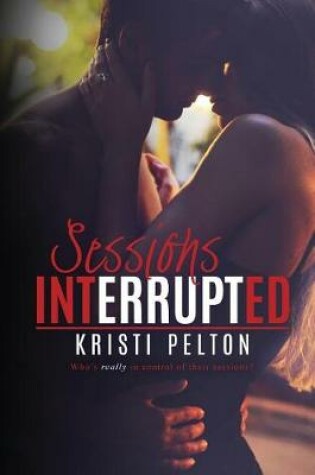 Cover of Sessions Interrupted