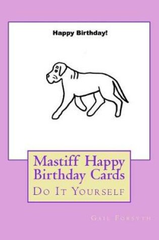 Cover of Mastiff Happy Birthday Cards