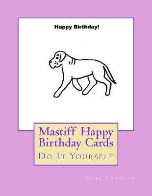 Book cover for Mastiff Happy Birthday Cards