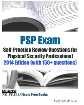 Book cover for PSP Exam Self-Practice Review Questions for Physical Security Professional