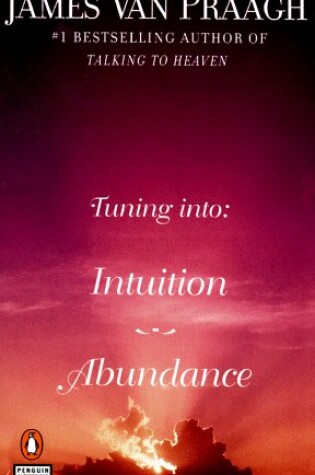 Cover of Tuning Into: Intuition/Abundance