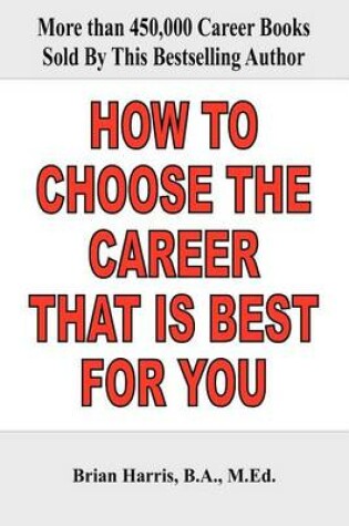 Cover of How to Choose the Career That Is Best for You