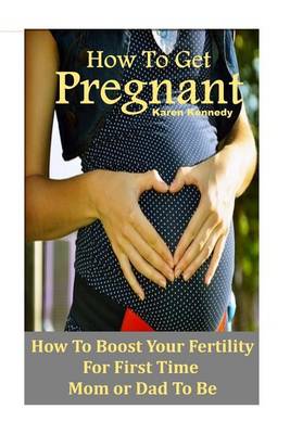 Book cover for How to Get Pregnant